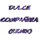 Dulce Compañera by Flow Music Djs