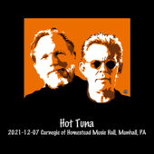 2021-12-07 Carnegie of Homestead Music Hall, Munhall, Pa (Live) - Hot Tuna