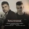 Rage Khab (feat. Mehdi Asadi) - Farhad Jahangiri lyrics