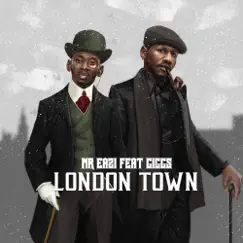 London Town - Single by Mr Eazi & Giggs album reviews, ratings, credits