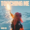 Touching Me - Single, 2023
