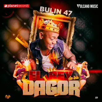 El Rey de las Dagor (Bonus Track Version) by Bulin 47 album reviews, ratings, credits