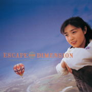 Escape From Dimension - Momoko Kikuchi