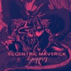 Eccentric Maverick - EP