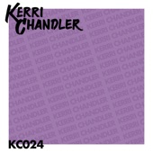 Kerri Chandler - Peace Of My Mind