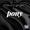 Pony (feat. Big Jade) - Lah Pat lyrics