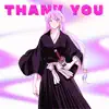 Thank You (From "Bleach") - Single album lyrics, reviews, download