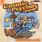 Cosmic Psychos - Nice Day to Go to the Pub