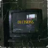Decisions - Single album lyrics, reviews, download