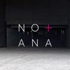 No+Ana