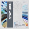 Stay High (feat. Julia Church) [Remixes]- EP