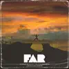 Far (feat. Soleil Bashale) - Single album lyrics, reviews, download