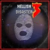 Hellish Disaster 3