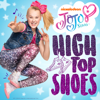High Top Shoes (Sped Up) - JoJo Siwa