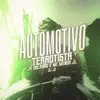 Stream & download Automotivo Terrorista (feat. Tropa da W&S) - Single