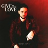 Give Me Your Love - Single