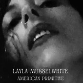 Layla Musselwhite - Mississippi Chill