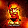 Follow (feat. Sherwin Gardner) - Single
