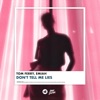 Don't Tell Me Lies - Single