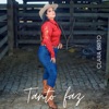Tanto Faz - Single