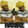 Haterz - Single album lyrics, reviews, download