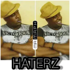 Haterz - Single by Mr Maph album reviews, ratings, credits