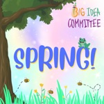 Big Idea Committee - Spring! (feat. Kanako Omae Neale & Marybeth Kern)