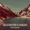 Golistan(Shir-O-Shakar)