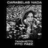 Carabelas Nada - Single