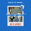 No Te Apures - Single
