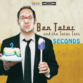 Ben Tatar and the Tatar Tots - I Got The Greens