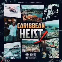 Caribbean Heist, Vol. 1 by West Bank Records album reviews, ratings, credits