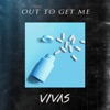 Out To Get Me - Single