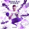 Break Free - Single