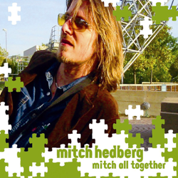 Mitch All Together - Mitch Hedberg Cover Art