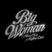 Big Woman (feat. Stefflon Don) artwork