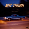 Not Today (Gus One Remix) - Single