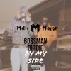 By My Side (feat. Bossman Birdie) - Single album lyrics, reviews, download