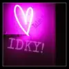 IDKY! (feat. SoloCelo) - Single album lyrics, reviews, download