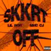 Skkrt Off - Single album lyrics, reviews, download