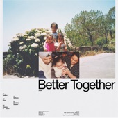 Better Together - EP