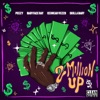 2 Million Up (feat. Skilla Baby) - Single