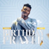 Birthday Prayer by Godswill James