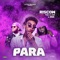 PARA (feat. Paulelson & Duc) - Riscow lyrics