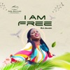 I Am Free - Single