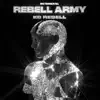Rebell Army (Instrumental) album lyrics, reviews, download