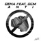 Anti (feat. DCM) - DENA lyrics