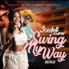 Swing My Way (feat. Cupid) - Single