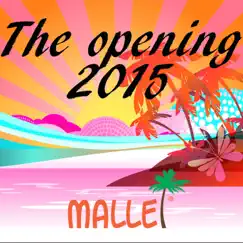Malle - The Opening 2015 by Various Artists album reviews, ratings, credits