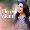 Ele Vai Além - Single